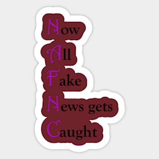 Fake News Get Caught Sticker